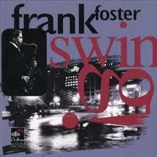 Swing - CD Audio di Frank Foster