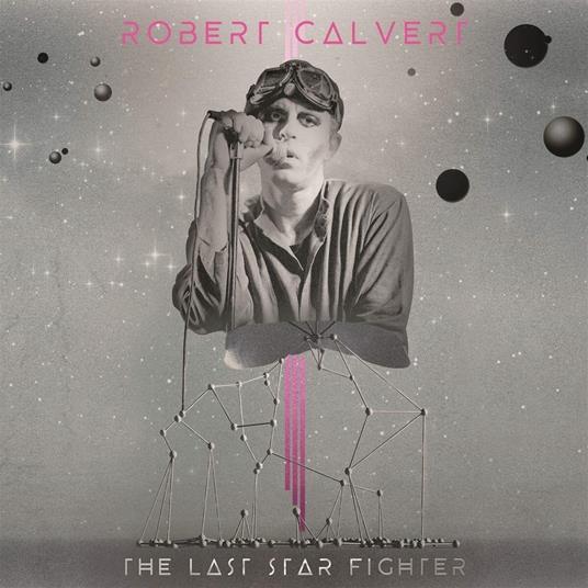 Last Starfigher - CD Audio di Robert Calvert