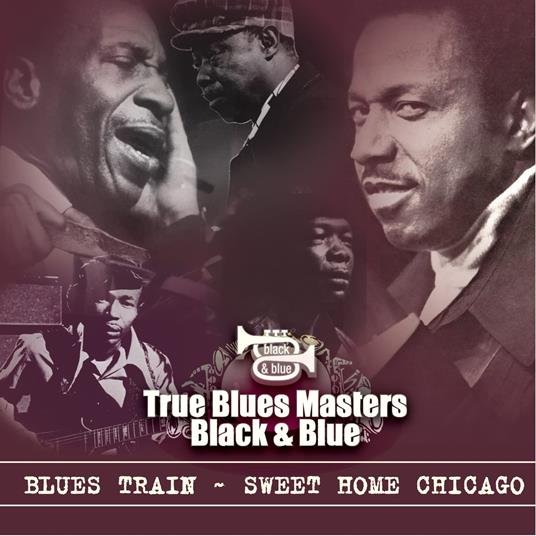 Blues Train - Sweet Home Chicago - CD Audio