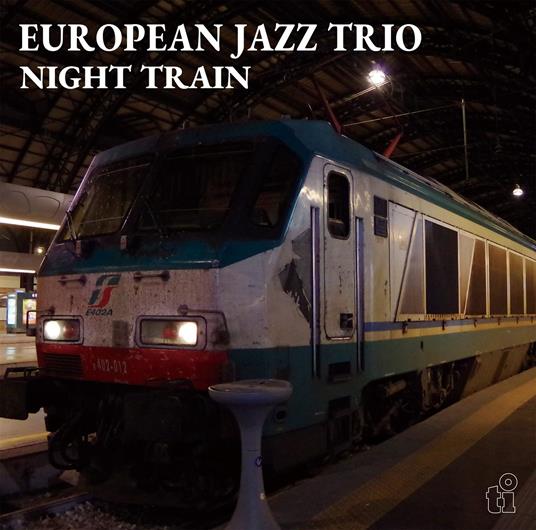 Night Train - CD Audio di European Jazz Trio