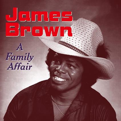 Family Affairs (Jpn) - CD Audio di James Brown