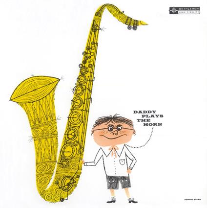 Daddy Plays The Horn (2024 Remastering) - CD Audio di Dexter Gordon