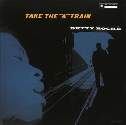 Take The `A` Train (2024 Remastering) - CD Audio di Betty Roche