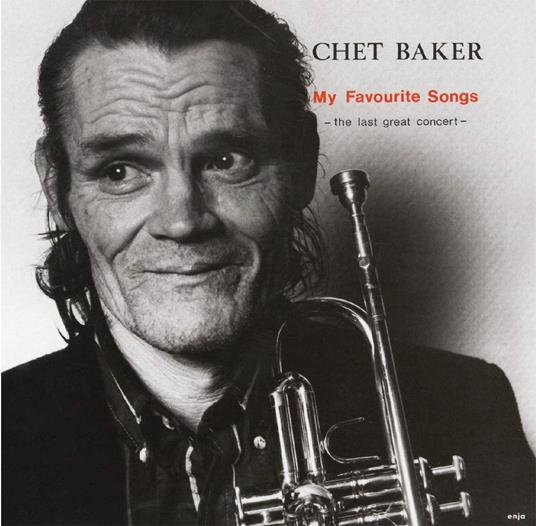 My Favorite Songs - The Last Great Concert Vol.1 - CD Audio di Chet Baker