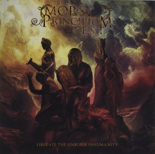 Liberate The Unborn Inhumanity - CD Audio di Mors Principium Est