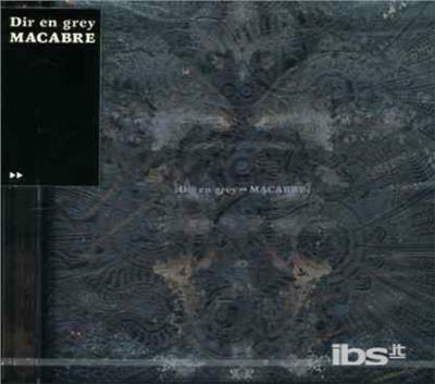 Macabre - CD Audio di Dir En Grey