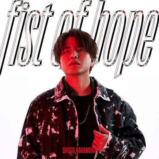 Fist Of Hope - CD Audio di Shugo Nakamura
