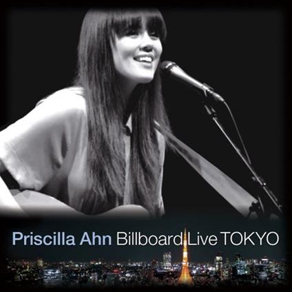 Billboard Live Tokyo - CD Audio di Priscilla Ahn