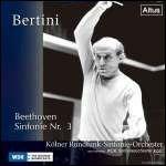 Sinfonia n.3 - CD Audio di Ludwig van Beethoven,Gary Bertini,WDR Symphony Orchestra
