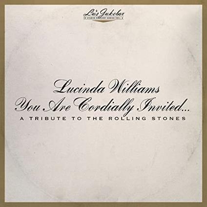 Lu'S Jukebox Vol.6. A Tribute To The Rolling Stones - CD Audio di Lucinda Williams