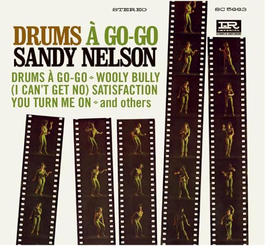 Drums A Go-Go - CD Audio di Sandy Nelson