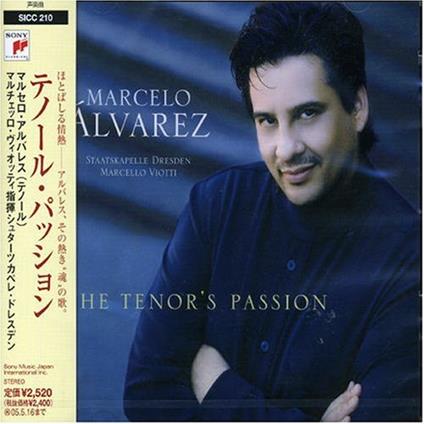 The Tenor's Passion - CD Audio di Marcelo Alvarez