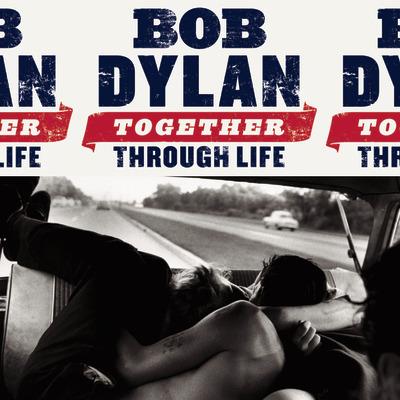 Together Through Life (2 CD) - CD Audio di Bob Dylan