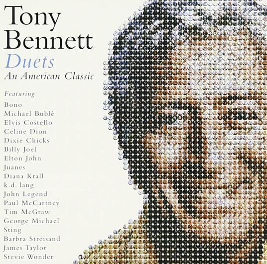 Duets: An American Classic - CD Audio di Tony Bennett