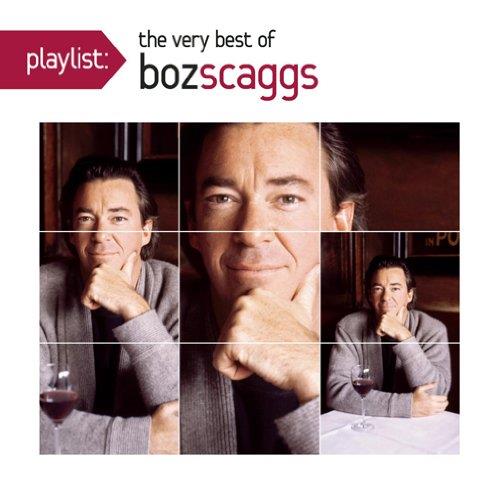 Playlist: The Very Best Of - CD Audio di Boz Scaggs