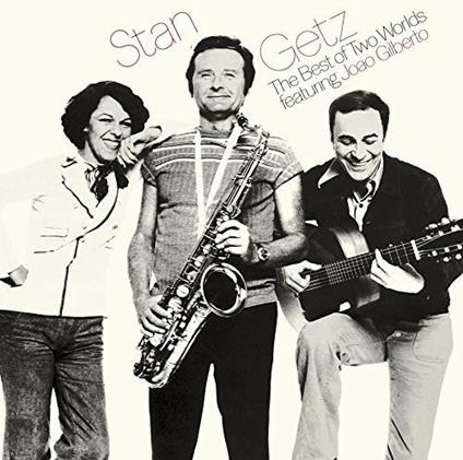 Best Of Two Worlds - CD Audio di Stan Getz