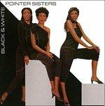 Black & White (Limited Edition) - CD Audio di Pointer Sisters