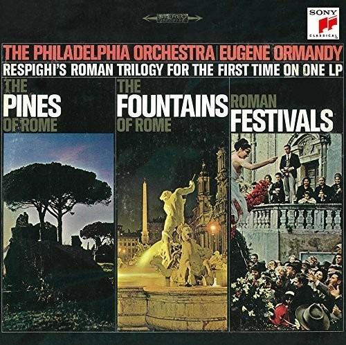 Pini di Roma - Fontane di Roma - CD Audio di Ottorino Respighi,Eugene Ormandy