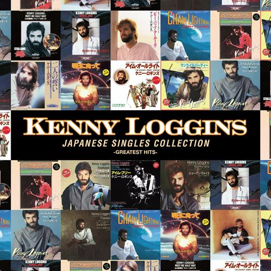 Japanese Singles Collection -Greatest Hits- (W/Bonus Track(Plan)/2020 - CD Audio di Kenny Loggins