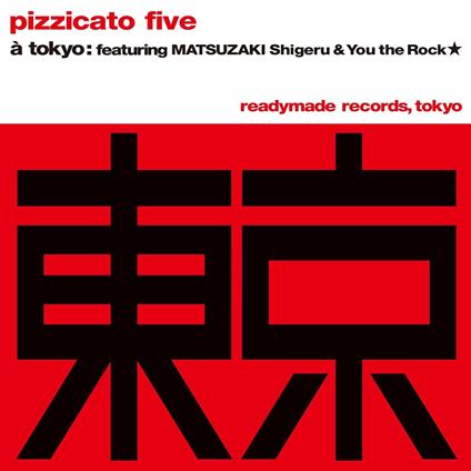 Tokyo No Gasshou/Playboy Playgirl (Limited/7 Inch Single Record) - Vinile LP di Pizzicato Five