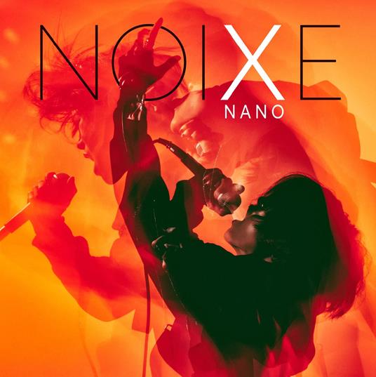 Noixe - CD Audio di NANO