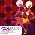 Vocal Room Disco Grooves