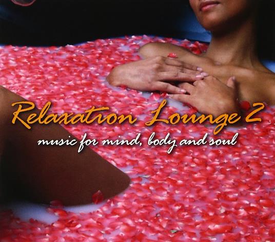 Relaxation Lounge 2 - CD Audio