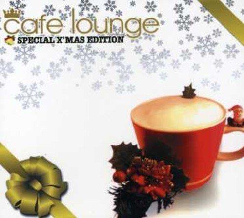 Cafe Lounge X'Mas Special Edition - CD Audio