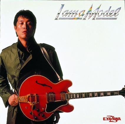Eikichi Yazawa - I Am A Model - CD Audio