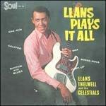 Llans Plays it All - CD Audio di Llans Thelwell,Celestials