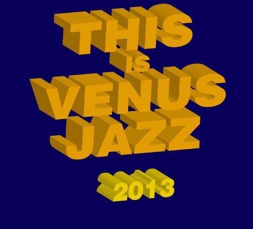 This Is Venus Jazz 2013 - CD Audio