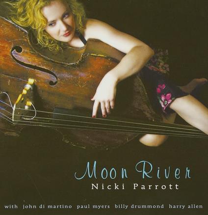 Moon River - CD Audio di Nicki Parrott