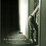 Eric Alexander Quartet - Gentle Ballads 2