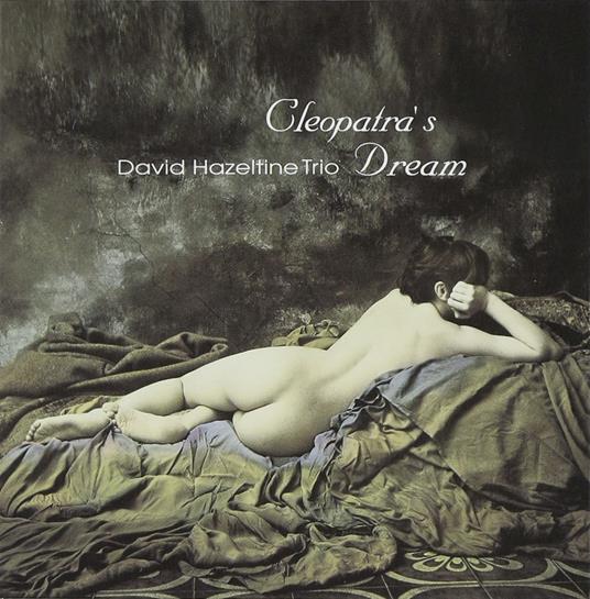 Cleopatra's Dream - CD Audio di David Hazeltine