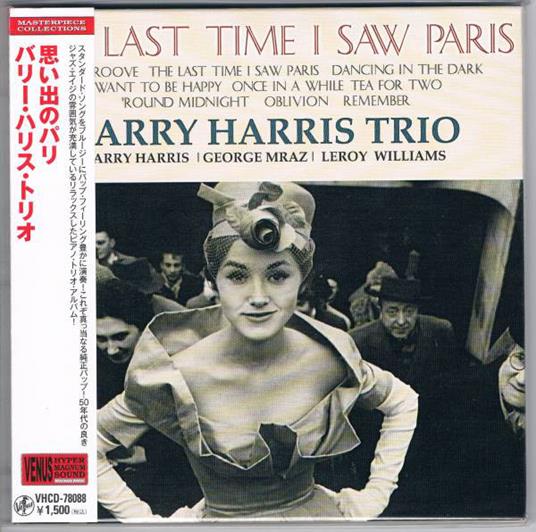 The Last Time I Saw Paris - CD Audio di Barry Harris