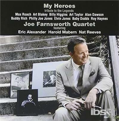 My Heroes (Paper Sleeve) - CD Audio di Joe Farnsworth