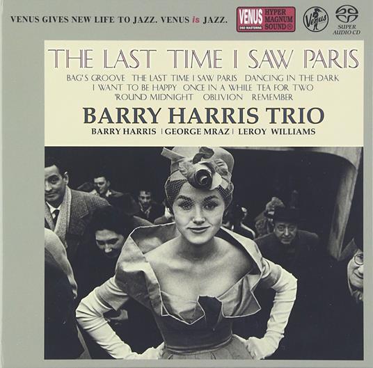 The Last Time I Saw Paris - CD Audio di Barry Harris