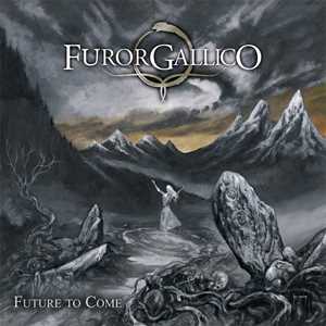 CD Future To Come Furor Gallico