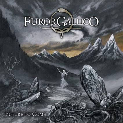 Future To Come - CD Audio di Furor Gallico