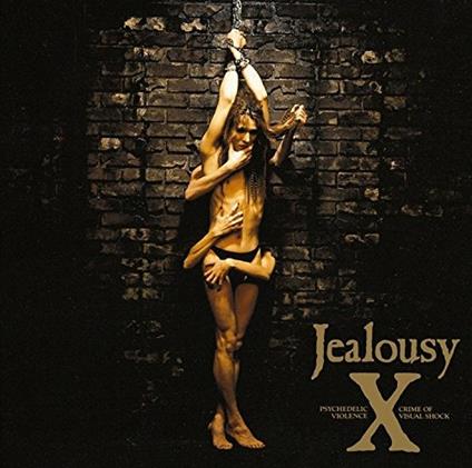 Jealousy - CD Audio di X