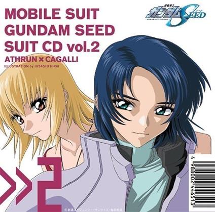 Mobile Suit Gundam Seed Suit Cd Vol.2 Athrun Zala * Cagalli Yula Athha (Reissued - CD Audio