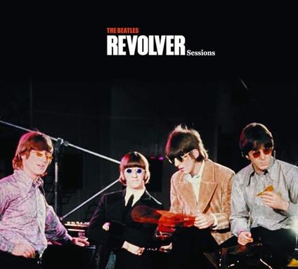 Revolver Sessions - CD Audio di Beatles