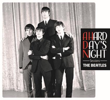 A Hard Day'S Night Sessions - CD Audio di Beatles