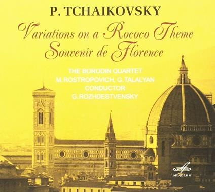 Variazioni su tema Rococò op.33 - Souvenir de Florence op.80 - CD Audio di Pyotr Ilyich Tchaikovsky,Mstislav Rostropovich,Leningrad Philharmonic Orchestra