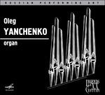 Concerto per organo n.2 / Sinfonia n.3 per organo solo / Concerto BWV594 - CD Audio di Johann Sebastian Bach,Oleg Yanchenko,Eduard Khagagortyan