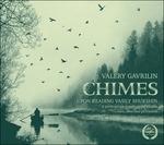 Chimes (Trascrizioni per coro, oboe e percussioni) - CD Audio di Valery Gavrilin,Moscow Chamber Choir