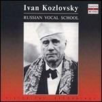 Russian Vocal School - CD Audio di Sergei Rachmaninov,Ivan Kozlovsky