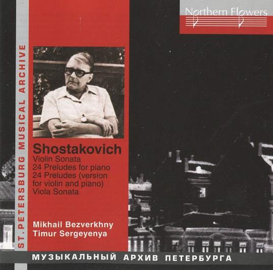 Violin Sonata - Viola Sonata - 24 Preludes - CD Audio di Dmitri Shostakovich