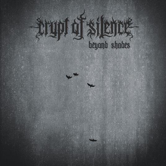 Beyond Shades - CD Audio di Crypt of Silence