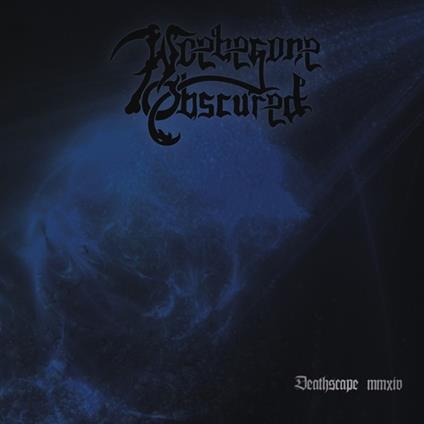 Deathscape MMXIV - CD Audio di Woebegone Obscured